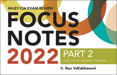 Book cover for Wiley CIA 2022 Part 2 Focus Notes – Practice of Internal Auditing