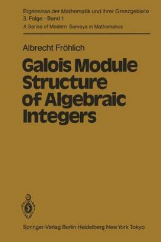 Cover of Galois Module Structure of Algebraic Integers