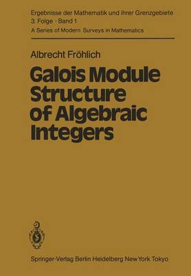 Book cover for Galois Module Structure of Algebraic Integers