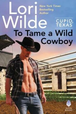 Cover of To Tame a Wild Cowboy