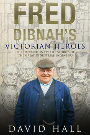 Cover of Fred Dibnahs Victorian Heroes