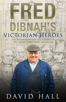 Book cover for Fred Dibnahs Victorian Heroes