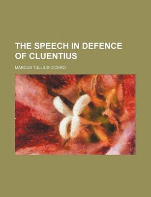 Book cover for The Speech in Defence of Cluentius