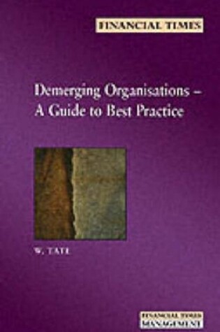 Cover of Demerging Organisations: A guide to best practice