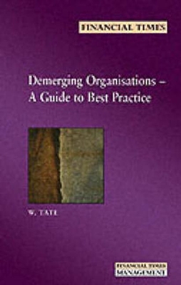 Book cover for Demerging Organisations: A guide to best practice