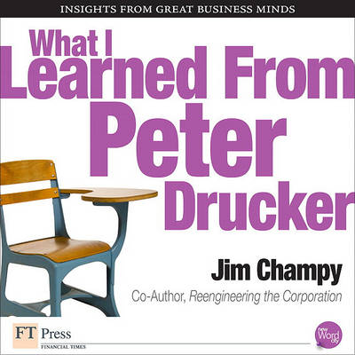 Book cover for What I Learned from Peter Drucker