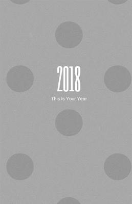 Book cover for 2018 This is Your Year