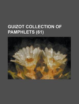 Book cover for Guizot Collection of Pamphlets (61)