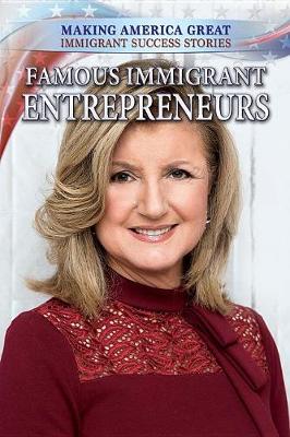 Cover of Famous Immigrant Entrepreneurs