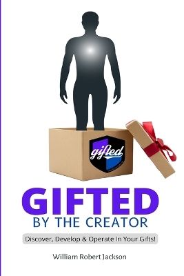 Book cover for Gifted By The Creator