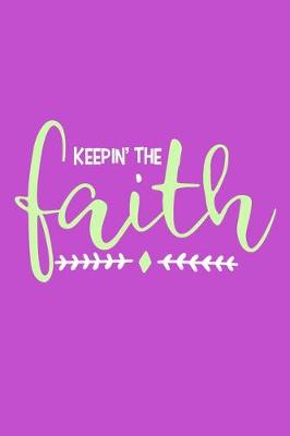 Book cover for Keepin' The Faith