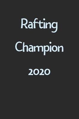 Book cover for Rafting Champion 2020