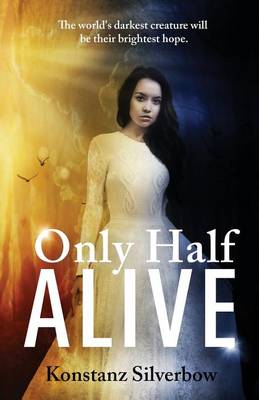 Book cover for Only Half Alive