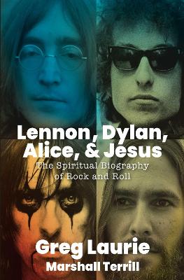 Book cover for Lennon, Dylan, Alice, and Jesus