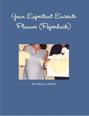 Book cover for Your Expectant Enceinte Planner (Paperback)