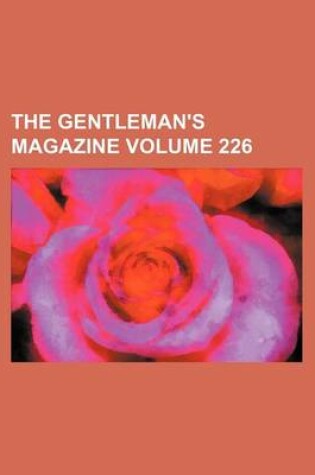 Cover of The Gentleman's Magazine Volume 226