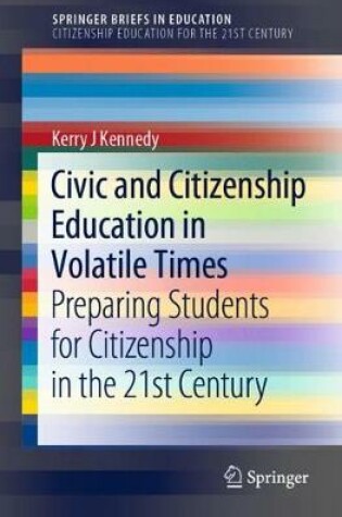 Cover of Civic and Citizenship Education in Volatile Times