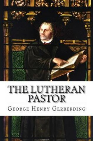 Cover of The Lutheran Pastor