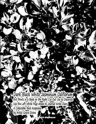 Book cover for Dark Black White Jasminum Odiflorum Art Prints in a Book