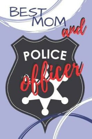 Cover of Best Mom And Police Officer