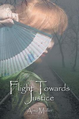 Book cover for Flight Towards Justice