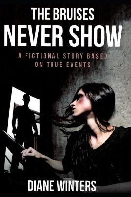 Book cover for The Bruises Never Show
