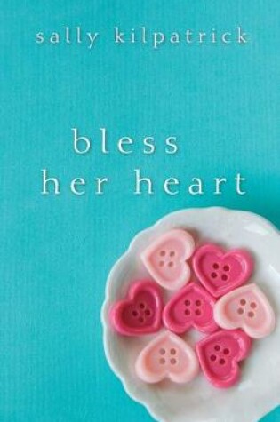 Cover of Bless Her Heart