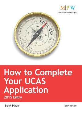 Book cover for How to Complete Your UCAS Application: 2015 Entry