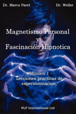 Book cover for Magnetismo Personal Y Como Desarrollarlo