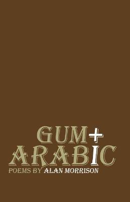 Book cover for Gum Arabic