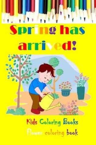 Cover of Spring has arrived!