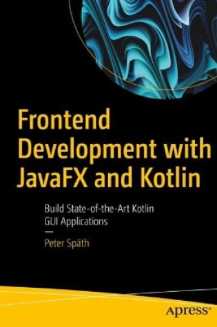 Cover of Frontend Development with JavaFX and Kotlin