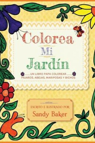 Cover of Colorea Mi Jardin