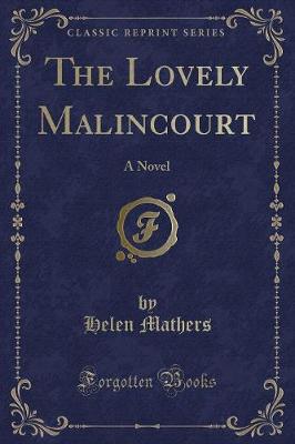 Book cover for The Lovely Malincourt