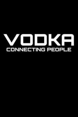 Cover of Vodka connecting people