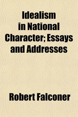 Book cover for Idealism in National Character; Essays and Addresses