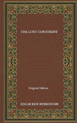 Book cover for The Lost Continent - Original Edition