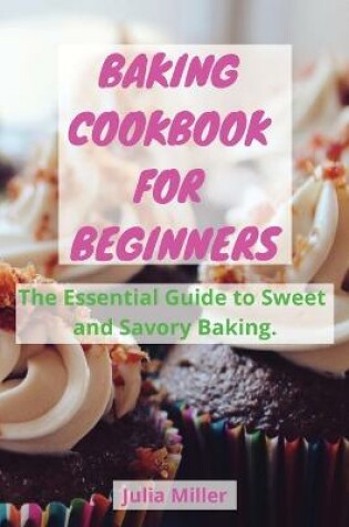 Cover of Baking Cookbook for Beginners