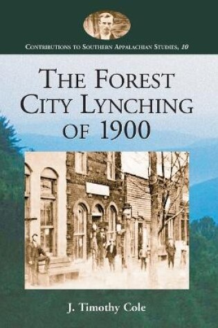 Cover of The Forest City Lynching of 1900