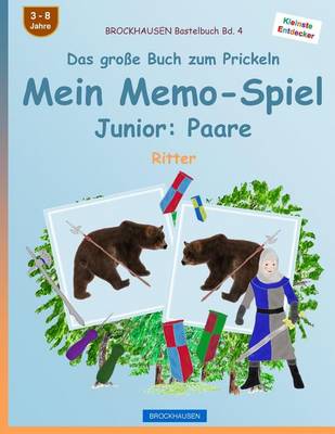 Book cover for BROCKHAUSEN Bastelbuch Bd. 4 - Das große Buch zum Prickeln - Mein Memo-Spiel Junior