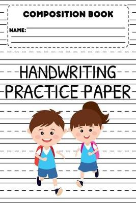 Book cover for Composition Book Handwriting Practice Paper