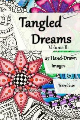 Cover of Tangled Dreams Volume II