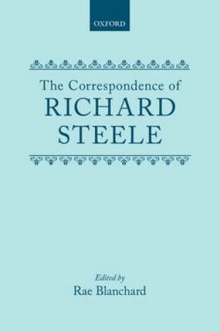 Cover of The Correspondence of Richard Steele