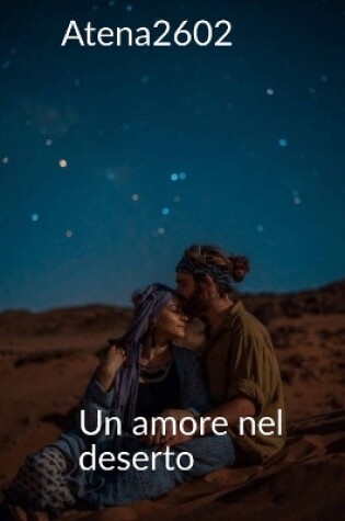 Cover of Un amore nel deserto