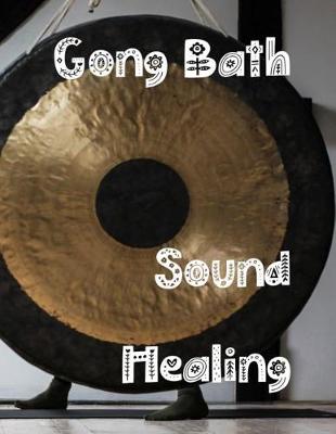 Book cover for Gong Bath Sound Healing