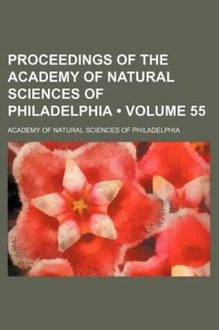 Cover of Proceedings of the Academy of Natural Sciences of Philadelphia Volume 55