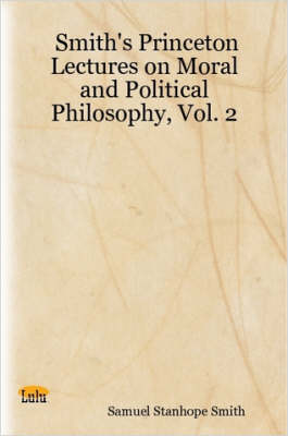 Book cover for Smith's Princeton Lectures on Moral and Political Philosophy, Vol. 2