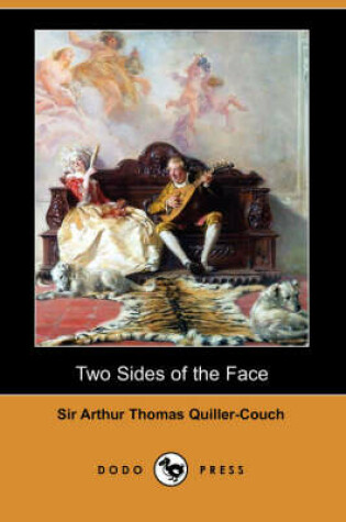 Cover of Two Sides of the Face (Dodo Press)