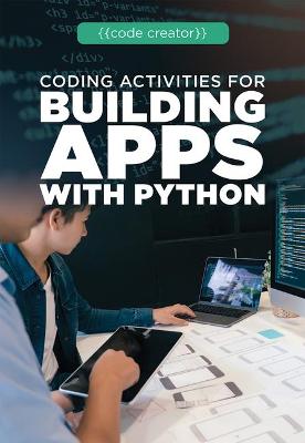 Book cover for Coding Activities for Building Apps with Python