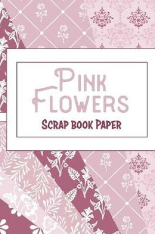 Cover of Pink Flowers